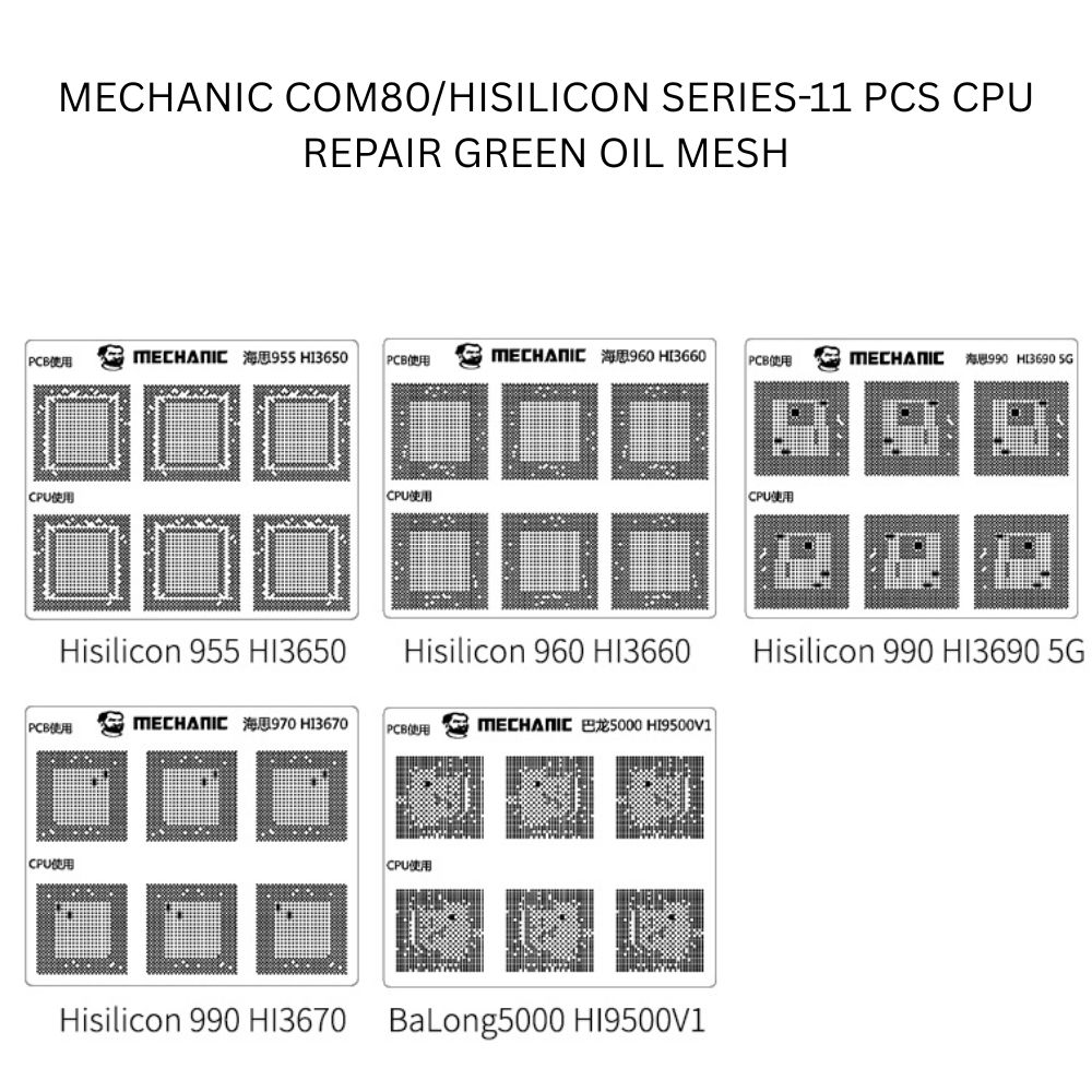 Mechanic COM80/Hisilicon Series-11 Pcs CPU Repair Green Oil Mesh Stencil