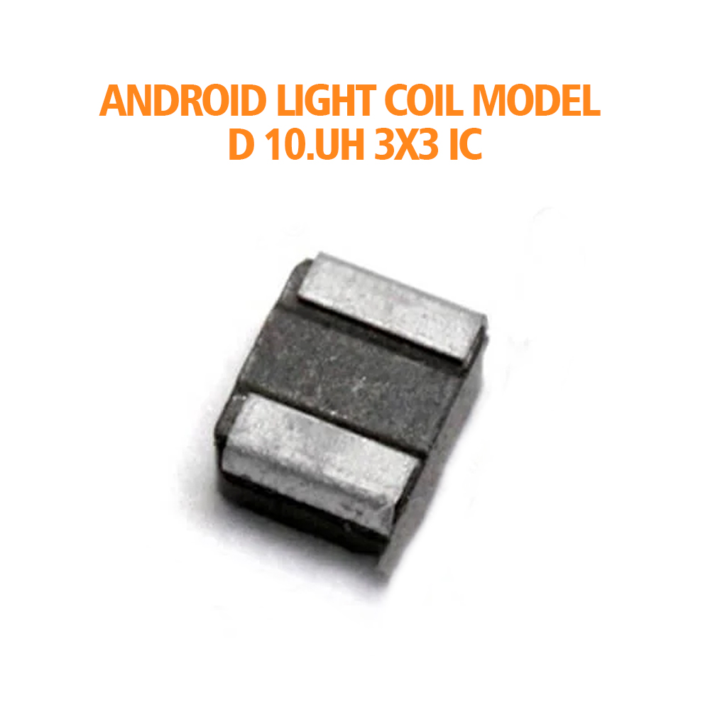 Android Light Coil Model D 10.uh 3x3 IC