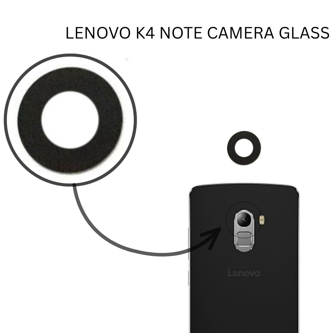 LENOVO K4 NOTE CAMERA GLASS