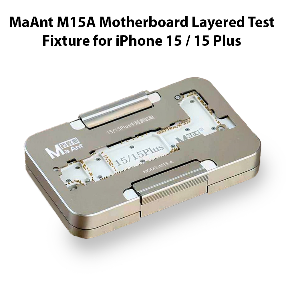 MaAnt M15A Motherboard Layered Test Fixture for iPhone 15 / 15 Plus