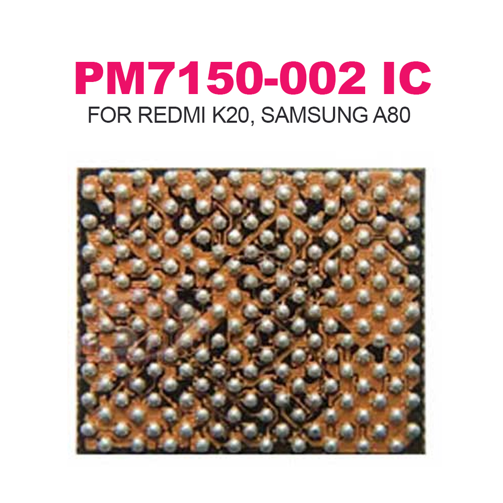 PM7150-002 IC FOR REDMI K20, SAMSUNG A80