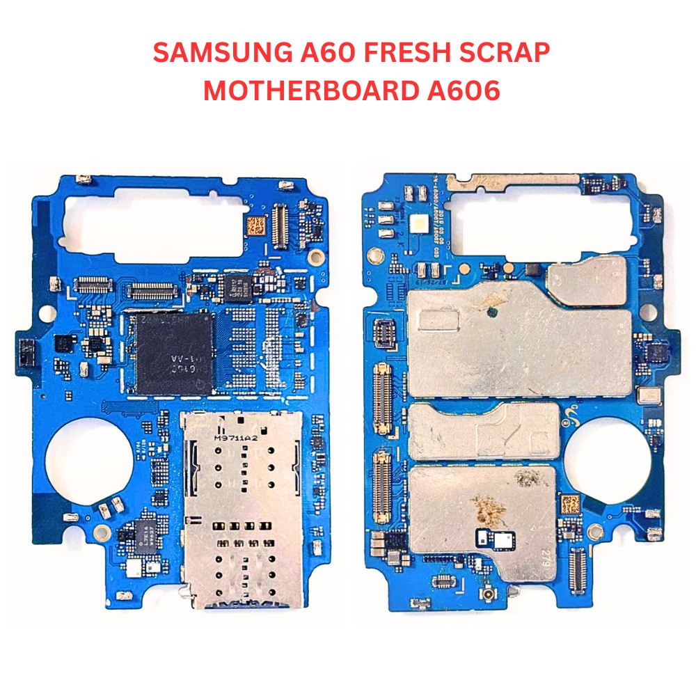 Samsung A60 Fresh Scrap Motherboard A606